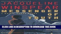 [PDF] Messenger of Truth: A Maisie Dobbs Novel (Maisie Dobbs Novels) Full Online