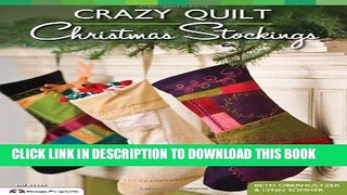 [PDF] Crazy Quilt Christmas Stockings (Design Originals) Full Online