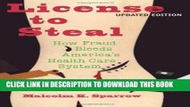 [PDF] License To Steal: How Fraud bleeds America s Health Care System Popular Online
