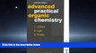 Enjoyed Read Advanced Practical Organic Chemistry, Second Edition