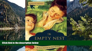 Deals in Books  The Empty Nest: When Children Leave Home  READ PDF Full PDF