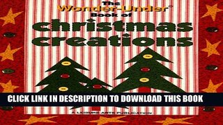 [PDF] The Wonder-Under Book of Christmas Creations Full Online