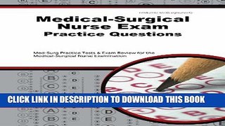 [PDF] Medical-Surgical Nurse Exam Practice Questions: Med-Surg Practice Tests   Exam Review for