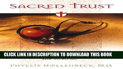 [PDF] Sacred Trust: The Ten Rules of Life, Death, and Medicine Popular Online