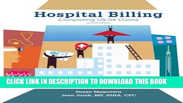 [PDF] Hospital Billing: Completing UB-04 Claims 2nd edition Full Colection