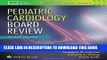 [PDF] Pediatric Cardiology Board Review Popular Online