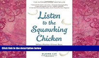 Books to Read  Listen to the Squawking Chicken: When Mother Knows Best, What s a Daughter to Do?