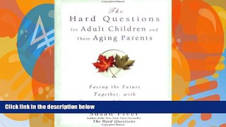 Books to Read  Hard Questions For Adult Children and Their Aging Parents  Best Seller Books Best
