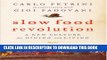 [Read PDF] Slow Food Revolution: A New Culture for Eating and Living Download Free