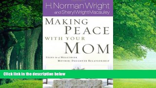 Books to Read  Making Peace With Your Mom: Steps to a Healthier Mother-Daughter Relationship  Best