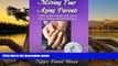 Deals in Books  Moving Your Aging Parents: Fulfilling Their Needs and Yours Before, During, and