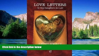 READ FULL  Love Letters to My Daughters-in-Law  READ Ebook Full Ebook