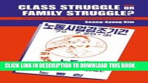 [PDF] Class Struggle or Family Struggle?: The Lives of Women Factory Workers in South Korea Full