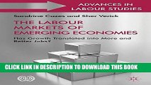 [PDF] The Labour Markets of Emerging Economies: Has growth translated into more and better jobs?