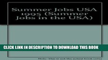 [PDF] Summer Jobs USA 1995 (Summer Jobs in the USA) [Full Ebook]