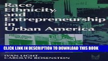 [PDF] Race, Ethnicity, and Entrepreneurship in Urban America (Social Institutions and Social