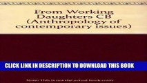 [PDF] From Working Daughters to Working Mothers: Immigrant Women in a New England Industrial