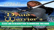 [PDF] Druid Warrior s Heart (Celtic Stewards Chronicles Book 2) Full Online