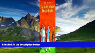 Big Deals  The Secret Mind of Trevor Curtis  Best Seller Books Most Wanted