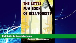Big Deals  The Little Fun Book of Bees/Forests  Full Ebooks Best Seller