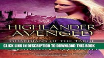 [PDF] Highlander Avenged (Guardians of the Targe Book 2) Popular Collection