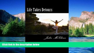 Must Have  Life Takes Detours  READ Ebook Full Ebook