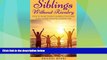 Big Deals  Siblings Without Rivalry: How to raise your children together for a peaceful, happy and