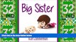 Big Deals  Big Sister (A rhyming story about sibling jealousy and love)  Best Seller Books Most