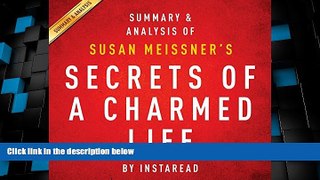 Big Deals  Secrets of a Charmed Life by Susan Meissner | Summary and Analysis  Full Read Most Wanted