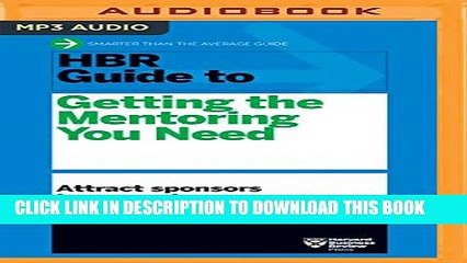 [PDF] HBR Guide to Getting the Mentoring You Need (HBR Guide Series) Popular Collection