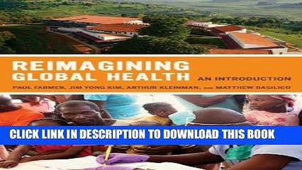 [PDF] Reimagining Global Health: An Introduction (California Series in Public Anthropology)