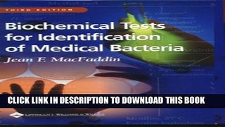 [PDF] Biochemical Tests for Identification of Medical Bacteria Popular Collection