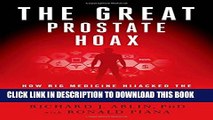 [PDF] The Great Prostate Hoax: How Big Medicine Hijacked the PSA Test and Caused a Public Health