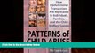 Big Deals  Patterns of Child Abuse: How Dysfunctional Transactions Are Replicated in Individuals,