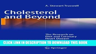 [PDF] Cholesterol and Beyond: The Research on Diet and Coronary Heart Disease 1900-2000 Popular