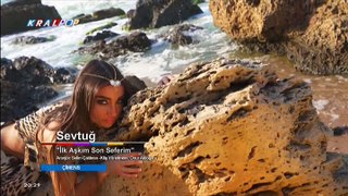 SEVTUĞ ''İLK AŞKIM SON SEFERİM'' KLİP KRAL POP TV  TÜRK MEDYA
