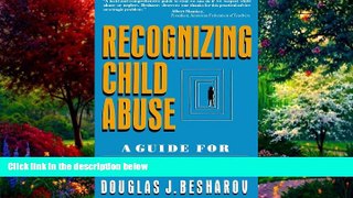 Books to Read  Recognizing Child Abuse: A Guide For The Concerned  Full Ebooks Best Seller