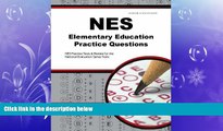 READ book  NES Elementary Education Practice Questions: NES Practice Tests   Review for the