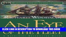 [PDF] An Eye of the Fleet: A Nathaniel Drinkwater Novel (Mariners Library Fiction Classic) Full