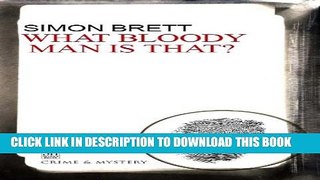 [PDF] What Bloody Man Is That (A Charles Paris Mystery) Popular Online