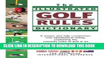 [PDF] The Illustrated Golf Rules Dictionary: The Definitive International Reference Full Online