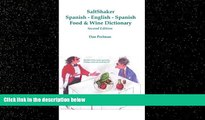 FREE DOWNLOAD  SaltShaker Spanish-English-Spanish Food   Wine Dictionary - Second Edition