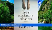 Books to Read  Her Sister s Shoes  Full Ebooks Most Wanted