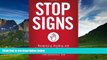 Big Deals  Stop Signs: Recognizing, Avoiding, and Escaping Abusive Relationships  Full Ebooks Most