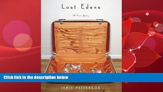 Big Deals  Lost Edens - A True Story  Best Seller Books Best Seller
