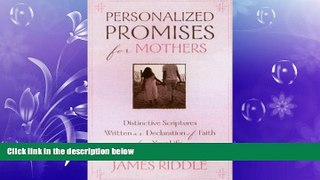 Books to Read  Personalized Promises for Mothers: Distinctive Scriptures Written As a Declaration