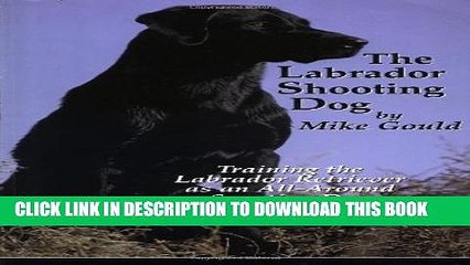 [PDF] The Labrador Shooting Dog Popular Online