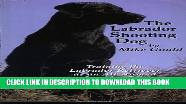 [PDF] The Labrador Shooting Dog Popular Online