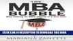 [PDF] The MBA Bubble: Why Getting an MBA Degree Is a Bad Idea Full Online