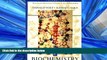 For you Biochemistry, Vol. 1: Biomolecules, Mechanisms of Enzyme Action, and Metabolism